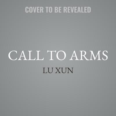 Call to Arms - Xun, Lu
