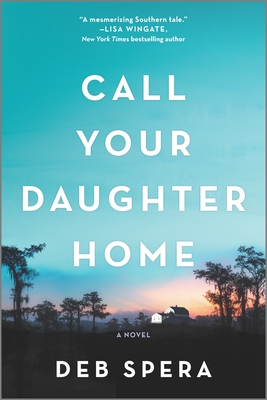 Call Your Daughter Home - Spera, Deb