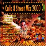 Calle 8 Street Mix 2000