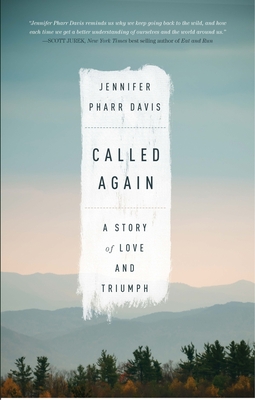 Called Again: A Story of Love and Triumph - Pharr Davis, Jennifer