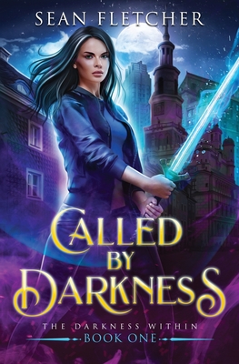 Called by Darkness (New York Academy of Magic Book 1) - Fletcher, Sean