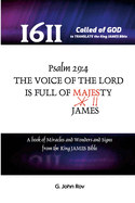 Called Of God To Translate The King James Bible: The voice of the LORD is full of majesty (JAMESty) Ps. 29:4