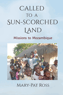 Called to a Sun-Scorched Land