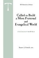 Called to Build a More Fraternal and Evangelical World