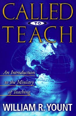 Called to Teach - Yount, William