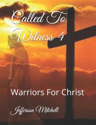 Called To Witness 4 - Mitchell, Jefferson Wade