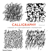 Calligraphy: A Book of Contemporary Inspiration