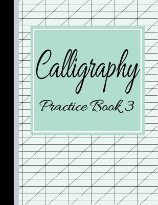 Calligraphy Practice Book 3: Slanted Grid Handwriting Notebook Blue - USA, Bizcom