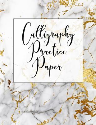 Calligraphy Practice Paper: Calligraphy Practice Book: Slanted Grid Calligraphy Paper for Beginners and Experts; Pointed Pen or Brush Pen Lettering Workbook (8.5x11 Inches, 100 Pages) - Journaling, Spirit of