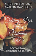 Calling Her Heart volumes 3 & 4