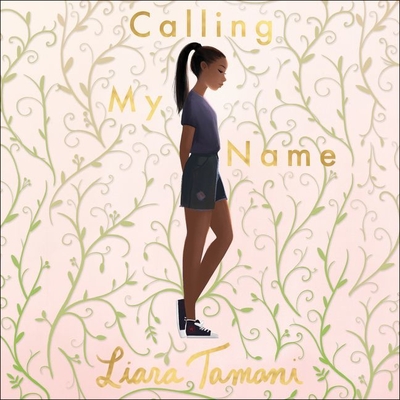 Calling My Name - Tamani, Liara, and Parks, Imani (Read by)