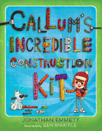 Callum's Incredible Construction Kit