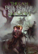 Calm Before the Storm: A Night in Sleepy Hollow Book 2: A Night in Sleepy Hollow Book 2