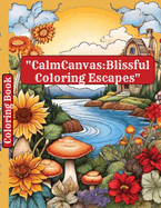 "CalmCanvas: Blissful Coloring Escapes"