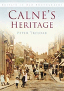 Calne's Heritage: Britain in Old Photographs