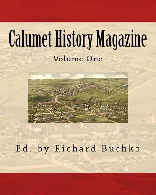 Calumet History Magazine - Buchko, Richard