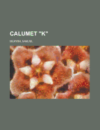 Calumet 'k'