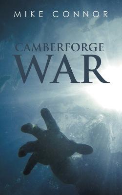 Camberforge War - Connor, Mike