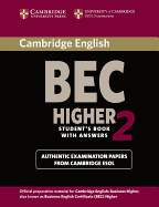 Cambridge BEC 2 Higher Student's Book with Answers: Examination papers from University of Cambridge ESOL Examinations