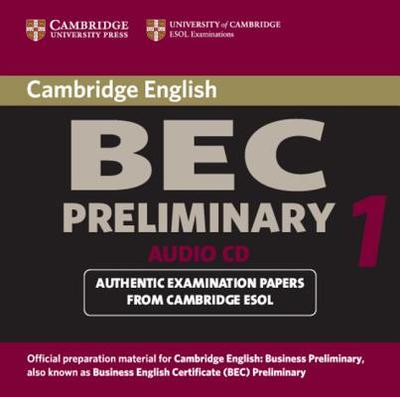 Cambridge BEC Preliminary Audio CD: Practice Tests from the University of Cambridge Local Examinations Syndicate - University of Cambridge Local Examinations Syndicate