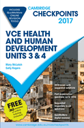Cambridge Checkpoints VCE Health and Human Development Units 3 and 4 2017 and Quiz Me More