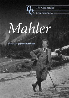 Cambridge Companion to Mahler - Barham, Jeremy (Editor)