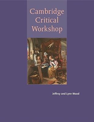 Cambridge Critical Workshop - Wood, Jeffrey, PsyD, and Wood, Lynn