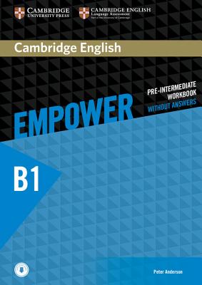 Cambridge English Empower Pre-Intermediate Workbook Without Answers with Downloadable Audio - Anderson, Peter