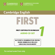 Cambridge English First 1 for Revised Exam from 2015 Audio CDs (2): Authentic Examination Papers from Cambridge English Language Assessment