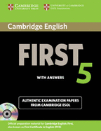 Cambridge English First 5 Self-study Pack (Student's Book with Answers and Audio CDs (2)): Authentic Examination Papers from Cambridge ESOL