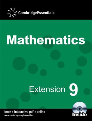 Cambridge Essentials Mathematics Extension 9 Pupil's Book with CD-ROM - Bolter, Julie, and Bullock, Simon, and Timperley, Susan