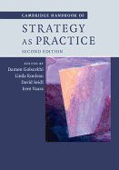 Cambridge Handbook of Strategy as Practice