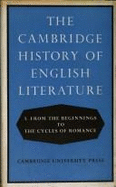 Cambridge History of English Literature 1: From the Beginnings to the Cycles of Romance - Ward, A W (Editor), and Waller, A R (Editor)