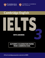 Cambridge Ielts 3 Student's Book with Answers: Examination Papers from the University of Cambridge Local Examinations Syndicate