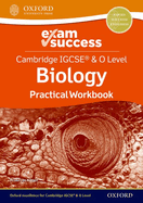 Cambridge IGCSE & O Level Biology: Exam Success Practical Workbook