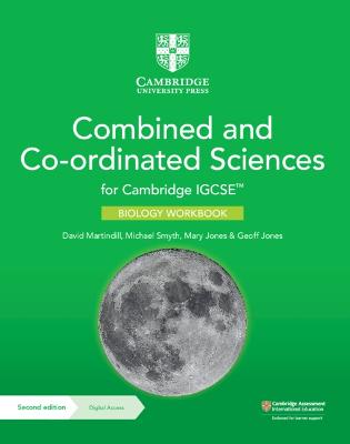 Cambridge IGCSE (TM) Combined and Co-ordinated Sciences Biology Workbook with Digital Access (2 Years) - Martindill, David, and Smyth, Michael, and Jones, Mary