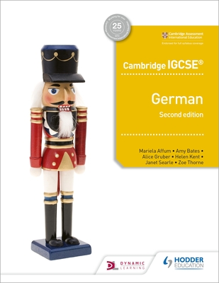 Cambridge Igcse(tm) German Student Book Second Edition: Hodder Education Group - Affum, Mariela, and Bates, Amy, and Gruber, Alice