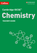 Cambridge IGCSETM Chemistry Teacher's Guide