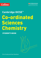 Cambridge IGCSETM Co-ordinated Sciences Chemistry Student's Book