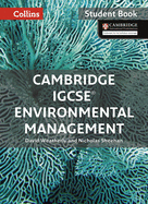 Cambridge IGCSETM Environmental Management Student's Book
