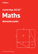 Cambridge IGCSETM Maths Revision Guide