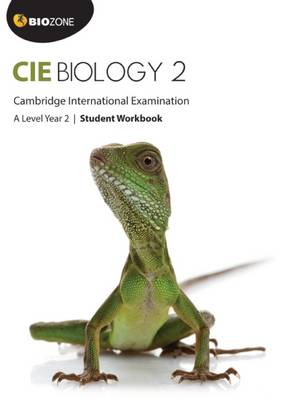 Cambridge International A Level Biology Year 2 Student Workbook - Greenwood, Tracey, and Bainbridge-Smith, Lissa, and Pryor, Kent