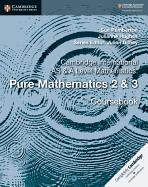 Cambridge International as & a Level Mathematics Pure Mathematics 2 and 3 Coursebook with Cambridge Online Mathematics (2 Years)