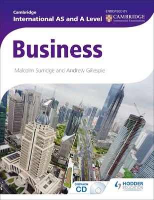 Cambridge International AS and A Level Business - Surridge, Malcolm, and Gillespie, Andrew