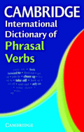 Cambridge International Dictionary of Phrasal Verbs