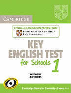 Cambridge Key English Test for Schools 1 Student's Book Without Answers: Official Examination Papers from University of Cambridge ESOL Examinations