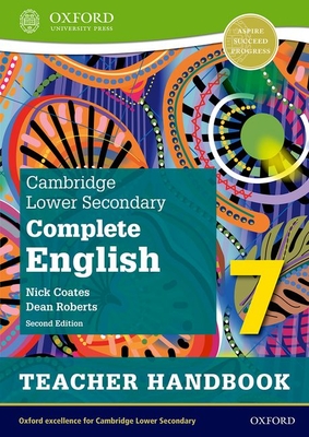 Cambridge Lower Secondary Complete English 7: Teacher Handbook (Second Edition) - Roberts, Dean, and Coates, Nick