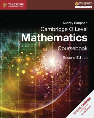 Cambridge O Level Mathematics Coursebook - Simpson, Audrey