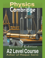 Cambridge Physics A2 Level Course: Second Edition