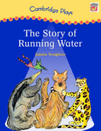 Cambridge Plays: The Story of Running Water - Troughton, Joanna